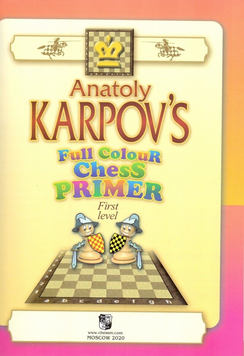 10761.Anatoly Karpov's Full Cover Chess Primer.1 Level. Coated paper.Large gift format