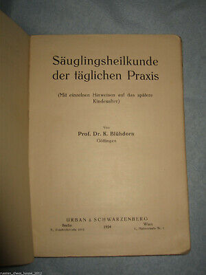10812.Antique German Book: K.Blühdorn. Säuglingsheilkunde der täglichen Praxix. 1924