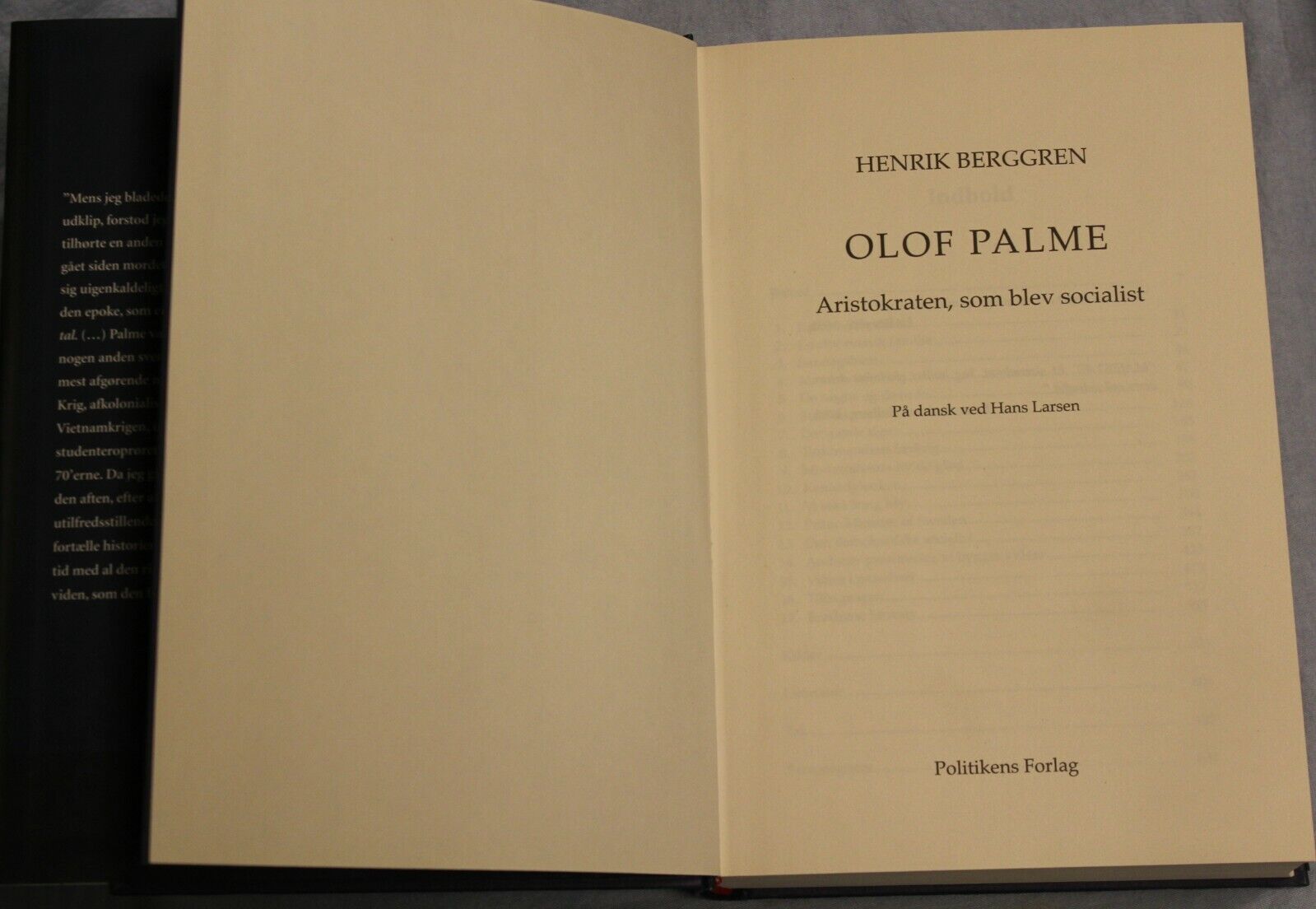 11412.Political book in Danish: Berggren, Henrik– Olof Palme. 2010