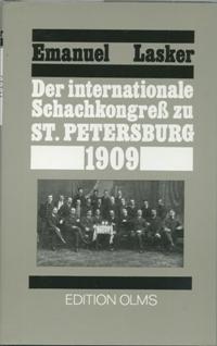 Der Internationale Schachkongress zu St.Petersburg 1909
