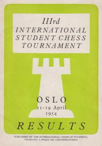 III rd International Student Chess Tournament Oslo II - 19 April 1954
