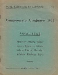 Publicaciones De Ajedrez № 5 Campeonato Uruguayo 1962